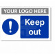 Keep Out Sign