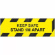 Keep Safe Stand 1m Apart Sign
