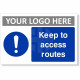 Keep To Access Routes Sign