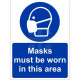 Masks Must Be Worn In This Area Custom Logo Sign