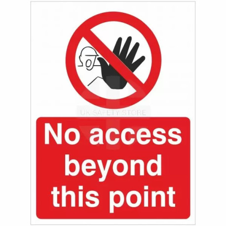 No Access Beyond This Point Sign