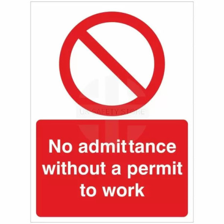 No Admittance Without A Permit To Work Sign - 300W x 400H
