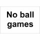 No Balls Games sign