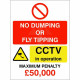 No Dumping or Fly Tipping CCTV (Max Penalty) Sign