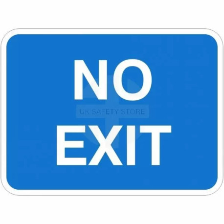 No Exit Traffic Sign