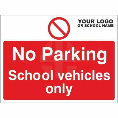 No Parking School Vehicles Only Sign - Composite Board