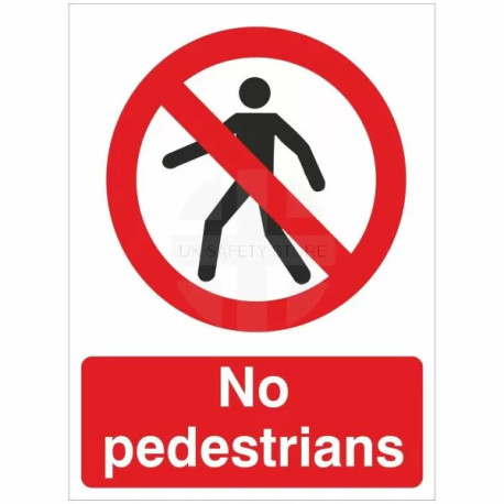 No Pedestrians Sign