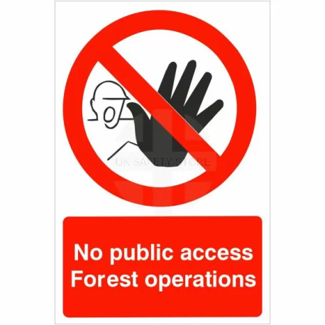 No Public Access Forest Operations Sign
