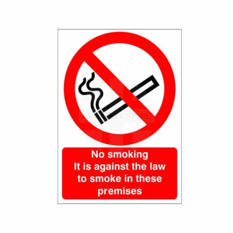 No Smoking It Is Against The Law To Smoke In These Premises Sign