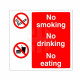 No Smoking No Drinking No Eating Sign