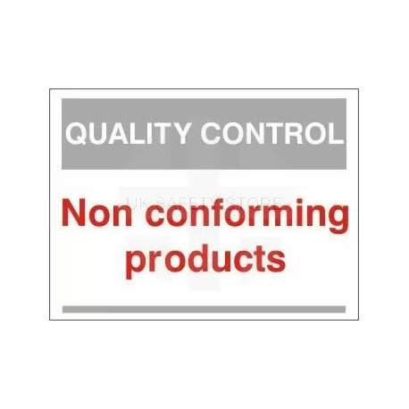 Non Confirming Products Quality Control Sign