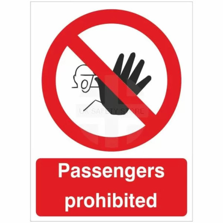 Passengers Prohibited Sign - 150W x 200H