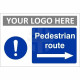 Pedestrian Route Arrow Right Custom Logo Sign