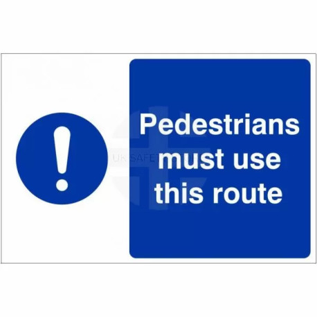 Pedestrians Must Use This Route Custom Logo Sign
