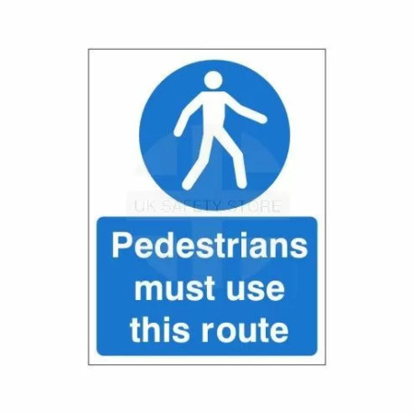 Pedestrians Must Use This Route Sign