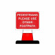 Pedestrians Please Use Other Footpath Aluminium Composite Cone Sign