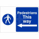 Pedestrians This Way Arrow Left Custom Logo Sign