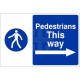 Pedestrians This Way Arrow Right Custom Logo Sign