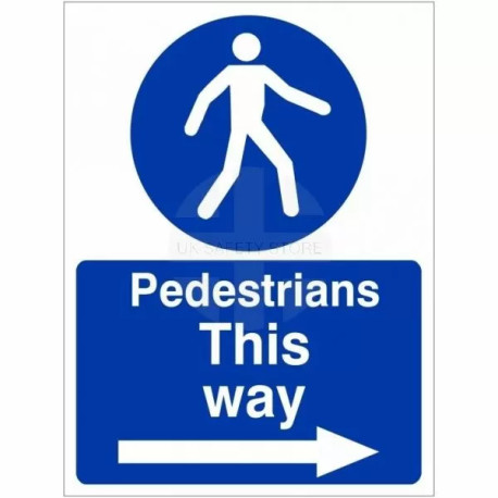 Pedestrians This Way Arrow Right Sign