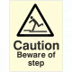 Photoluminescent Caution Beware Of The Step Sign