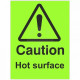 Photoluminescent Caution Hot Surface Sign