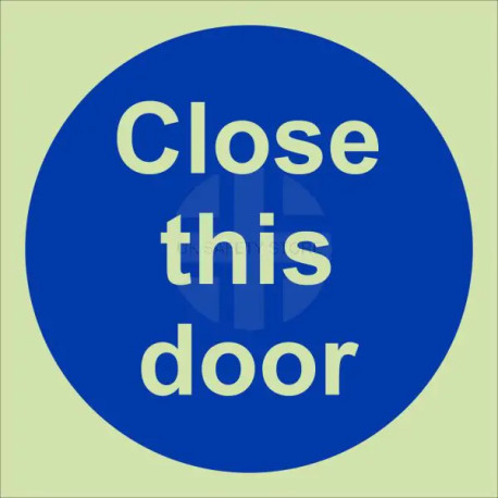 Photoluminescent Close This Door Sign