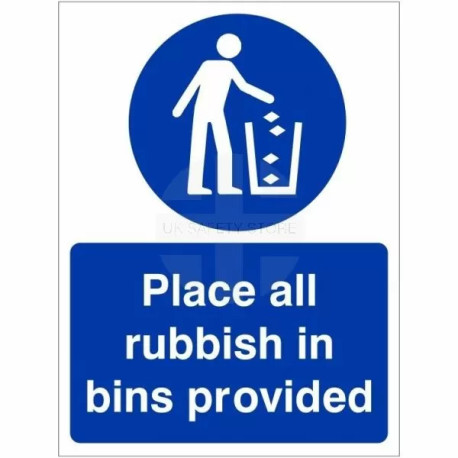 Place All Rubbish In Bins Provided Sign