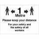Please Keep Your Distance For Your Safety And The Safety Of All Workers Sign - 1 Metre
