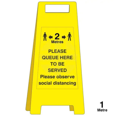 Please Queue Here To Be Served Freestanding Sign