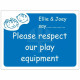 Please Respect Our Play Equipment School Sign - Composite Board
