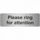 Please Ring For Attention Door Sign