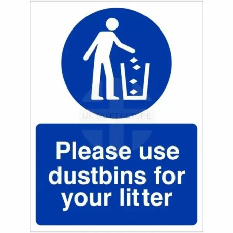 Please Use Dustbins For Your Litter Sign