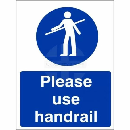Please Use Handrail Sign