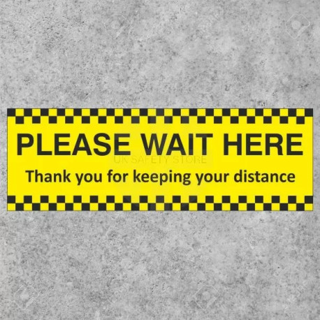Please Wait Here - Thank You For Keeping Your Distance Floor Sign