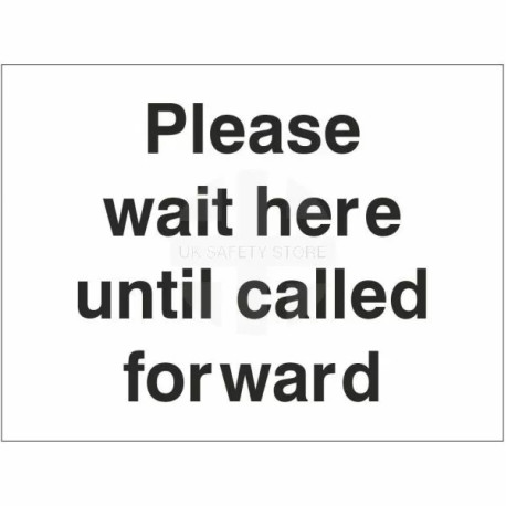 Please Wait Here Until Called Forward Covid Sign