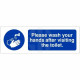 Please Wash Your Hands After Visiting The Toilet Hygiene Sign