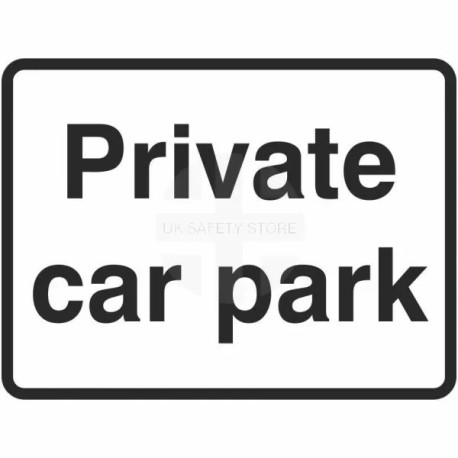 Private Car Park Traffic Sign