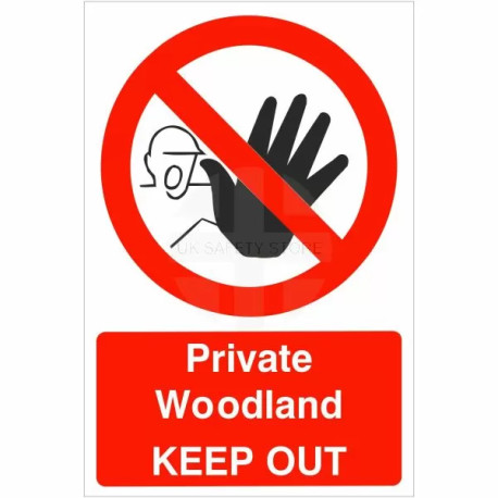 Private Woodland Keep Out Sign