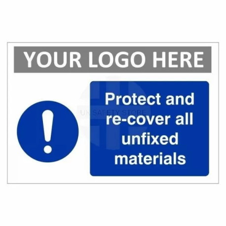 Protect And Re-cover All Unfixed Materials Custom Logo Sign