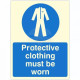 Protective Clothing Must Be Worn Glow In Dark Sign 150W x 200H