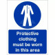 Protective Clothing Must Be Worn In This Area Custom Logo Sign