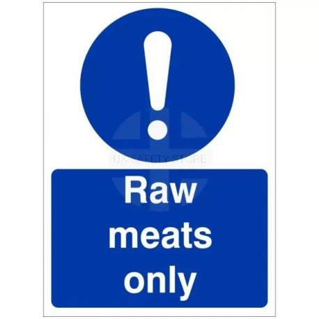 Raw Meats Only Hygiene Sign