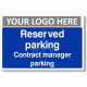 Reserved Parking Contract Manager Parking Sign