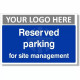 Reserved Parking For Site Management Sign