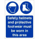 Safety Helmets And Protective Footwear Must Be Worn In This Area Sign