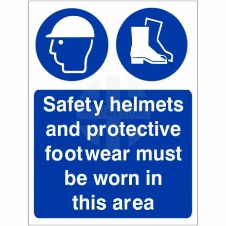 Safety Helmets And Protective Footwear Must Be Worn In This Area Sign