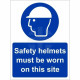 Safety Helmets Must Be Worn On This Site Sign