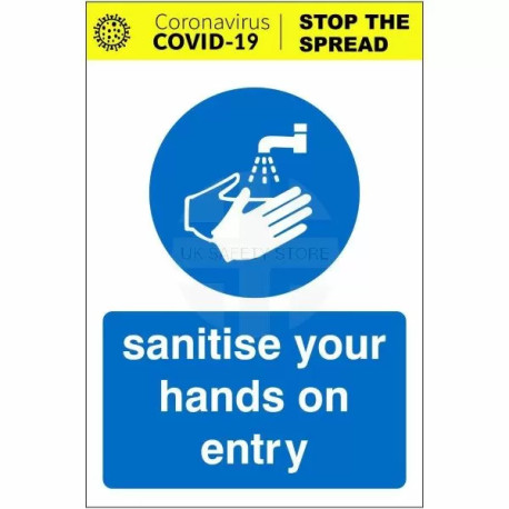 Sanitise Your Hands On Entry Covid-19 Sign