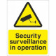 Security Surveilance In Operation Signs