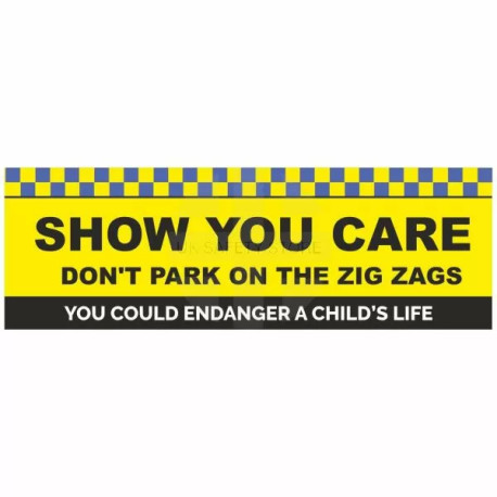 Show You Care Don't Park On Zig Zag Lines School Banner